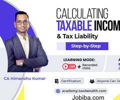 Upto 50% off | Calculating Taxable Income and Tax Liability Step-by-Step | Academy Tax4wealth
