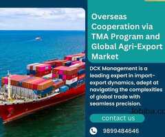 Overseas Cooperation via TMA Program and Global Agri-Export Market