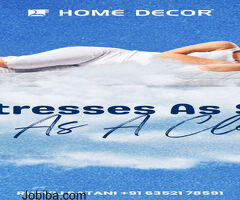 Experience Ultimate Comfort with HOME DECOR Soft Mattresses