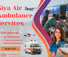 Your Partner for a Reliable and Safe Patient Transfer is Siya Air Ambulance Service in Guwahati