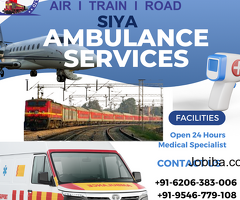 Siya Air Ambulance Service in Patna – 24/7 Hours Available to Take Calls